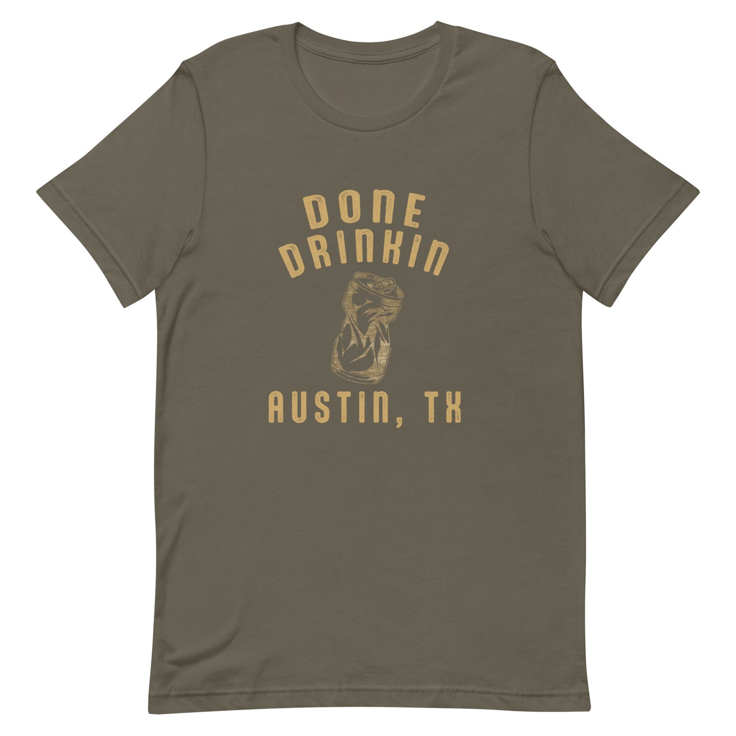 Done Drinkin - Crushed Can Unisex t-shirt