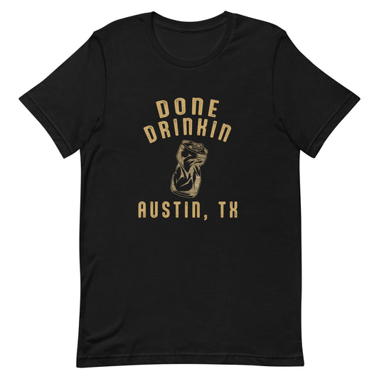 Done Drinkin - Crushed Can Unisex t-shirt